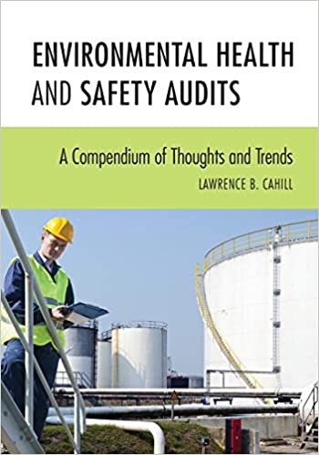 Environmental Health and Safety Audits: A Compendium of Thoughts and Trends - Orginal Pdf
